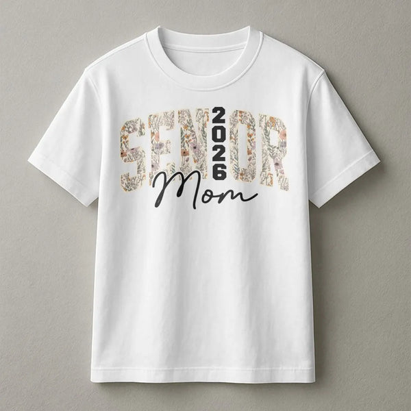 Senior Mom 2026 T-Shirt | Retro Floral Graduation Design | Premium Soft Cotton Tee | Class of 2026 Proud Parent Gift