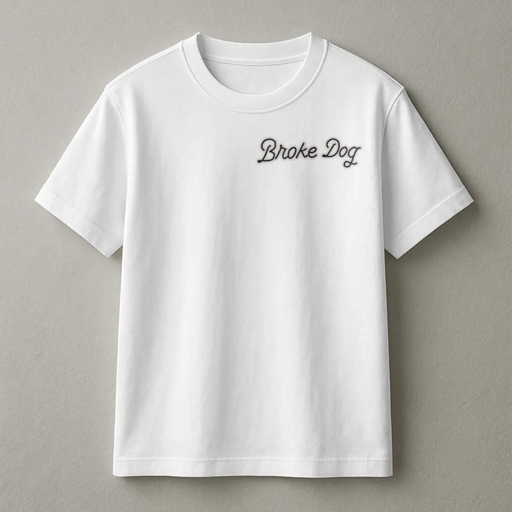 Broke Dog Sweatshirt | Minimalist Script Design Pullover | Soft Cotton Blend | Funny Sarcastic Humor Gift for Friend