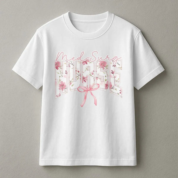 Med Surg Nurse T-Shirt | Aesthetic Floral Bow Graphic | Soft Cotton Tee | Nurse Graduation Gift for Medical Student